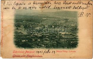 1902 Pécs, Bánya telep, kolónia. K. Valentins kiadása (Rb)