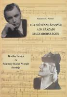 Kazareczki Noémi: Egy művészházaspár a 20. századi Magyarországon. Bertha István és Szirmay-Kalos Margit életútja. A szerző, Kazareczki Noémi által DEDIKÁLT! Szécsény, 2010, Kubinyi Ferenc Múzeum. Kiadói kartonált papírkötésben.