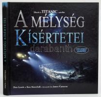 Don Lynch - Ken Marschall: A mélység kísértetei. Utazás a Titanic szívébe. James Cameron bevezetőjével. Ford.: Békési József. Bp., 2003, Egmont. Gazdag képanyaggal illusztrált. Kiadói kartonált papírkötés.