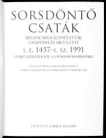 Kelly Devries et allii: Sorsdöntő csaták melyek megváltoztatták a hadviselés arculatát. I. e. 1457 -...