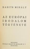 Babits Mihály: Az európai irodalom története (aláírt, számozott példány). [Budapest], é. n., Nyugat ...