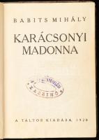 Babits Mihály: Karácsonyi Madonna. Bp., 1920, Táltos, 246+1 p. Első kiadás. Korabeli átkötött félvászon-kötés, kopott borítóval, néhány kissé foltos lappal,"Szigetszentmiklósi Kaszinó" bélyegzéseivel.