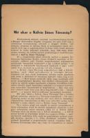 Dr. Sebestyén Jenő: Mit akar a Kálvin János Társaság? A Kálvin János Társaság kiadványai 1. sz. Bp.,...