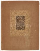 [Dante Alighieri (1265-1321)] Dante Komédiája I. rész: A pokol. Ford.: Babits Mihály. Bp., 1913., Révai,(Pallas-ny.),4+330+2 p.+ XII t. Tizenkét régi kép hasonmásával, Zádor István könyvdíszével. Babits Mihály nyomtatott soraival. Kiadói aranyozott egészvászon-kötés, festett felső lapélekkel, kissé kopott borítóval, a gerincen kis sérüléssel.