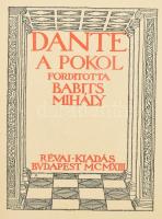 [Dante Alighieri (1265-1321)] Dante Komédiája I. rész: A pokol. Ford.: Babits Mihály. Bp., 1913., Ré...