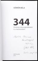 Gömör Béla: 344. Köszönet a könyvajándékokért a dedikációkért! A szerző által DEDIKÁLT példány! GMR ...