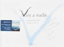 Somogyi-Tóth Dániel: Mint a madár ... - -légi fotói. DEDIKÁLT! A szerző névjegykártyájával. Szerk. é...