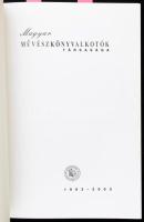 Kiss Ilona, Pataki Tibor (szerk.): Magyar művészkönyvalkotók társasága 1993-2003. H.n., é.n., k.n.. ...