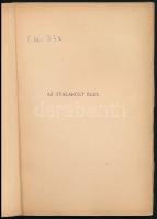 Drummond Henrik: Az átalakúlt élet. Ford.: ifj. Victor János. Bp., é.n. (cca 1900-1910), Londoni Tra...