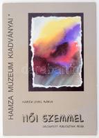 Hamza Lehel Mária: Női szemmel (válogatott publicisztikai művek). Jászberény, 1997, Hamza Múzeum Alapítvány. 36 p. Fekete-fehér képekkel, többek közt divatrajzokkal illusztrált. Kiadói papírkötés, kiadói papír védőborítóval.