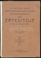 1925 A ciszterci rend székesfehérvári Szent István Reálgimnáziumának CXII. értesítője az 1924-25. iskolai évről. Székesfehérvár, 1925, Debreczenyi István-ny., 86+(2) p.+ 4 (fekete-fehér képek) t. Kiadói papírkötés, sérült, javított borítóval és gerinccel, néhány lapon beragasztott fotókkal, névsorokkal, bejegyzésekkel.