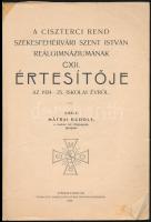 1925 A ciszterci rend székesfehérvári Szent István Reálgimnáziumának CXII. értesítője az 1924-25. is...