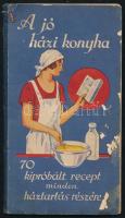 cca 1930-1940 A jó házi konyha - 70 kipróbált recept minden háztartás részére, Liga margarin receptfüzet. Bp., Pallas-ny., 32 p. Kiadói papírkötés, kissé viseltes borítóval, lapszéli ázásnyomokkal.