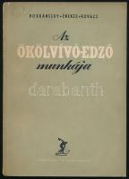 Dobránszky István - Énekes Árpád - Kovács Károly: Az ökölvívó-edző munkája. Bp., 1954, Sport Lap- és Könyvkiadó. Kiadói papírkötés, kissé sérült, koszos borítóval. Megjelent 1600 példányban. (Ritka!)