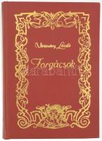 Vörösváry László: Forgácsok. (Dedikált!) Bp., 1975, szerzői kiadás. Kiadói aranyozott műbőr-kötés. Megjelent 500 példányban. A szerző, Vörösváry László (1908-1990) könyvkiadó által dedikált példány.