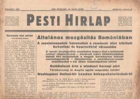 [II. Világháború] Pesti Hirlap. 1940. junius 29. (Napilap, LXII. évfolyam, 146. szám) "Általános mozgósítás Romániában -- A szovjetcsapatok bevonultak a románok által kiüritett bukovinai és besszarábiai városokba -- A román országgyülés szombaton hagyja jóvá a befejezett területi elcsatolásokat -- Bukaresti lapok különkiadásban koholt hirt terjesztettek a magyar kormányhoz intézett szovjetjegyzékről -- Németország a szovjetorosz-román eseményeket a két állam magánügyének tekinti -- Autóbaleset érte a windsori hercegi párt -- Törökország és Anglia együtt megszállja Sziriát? -- Washingtoni Stefani-hir London békepuhatolózásáról." Félbehajtva, jó állapotban.