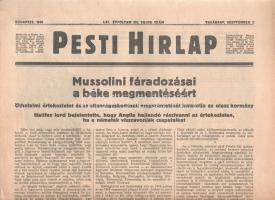 [II. Világháború] Pesti Hirlap. 1939. szeptember 3. (Napilap, LXI. évfolyam, 201. szám) "Mussolini fáradozásai a béke megmentéséért -- Öthatalmi értekezletet és az ellenségeskedések megszüntetését javasolja az olasz kormány -- Halifax lord bejelentette, hogy Anglia hajlandó résztvenni az értekezleten, ha a németek visszavonják csapataikat." Félbehajtva, jó állapotban.