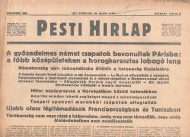 [II. Világháború] Pesti Hirlap. 1940. junius 15. (Napilap, LXII. évfolyam, 134. szám) "A győzedelmes német csapatok bevonultak Párisba: a főbb középületeken a horogkeresztes lobogó leng -- Ujabb olasz légitámadások Franciaországban és tuniszban -- Olasz hadműveletek -- Páris meghódolása." Félbehajtva, jó állapotban.