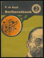 Paul de Kruif: Bacilusvadászok. II. köt. Ford. és az utószót írta: Korányi Tamás. Bp., 1967, Szépirodalmi Könyvkiadó. Kiadói papírkötés.