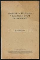 Blénessy János: Jászberény életrajza a kiegyezés utáni évtizedekben. Jász Hírlap különlenyomata. Jászberény, 1940, Pesti Könyvnyomda. Kiadói papírkötés, gerinc ragasztott, kopottas állapotban.