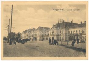 1915 Nagyvárad, Oradea; vasúti indóház, vasútállomás, villamos. benkő Arthur kiadása / railway station, tram + "K.u.K. Reservespital in Nagy-Várad" (EK)