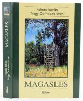 Fekete István - Nagy Domokos Imre: Magasles. Bp., 1993, Officina Nova / Új Ember. Kiadói kartonált k...