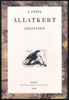 A pesti állatkert ismertetése egy szakértőtől. Pest, 1866, Emich Gusztáv. Hasonmás kiadás. Kiadói kartonált kötés, jó állapotban.