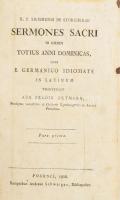 Strochenau, Sigismund[us] de: Sermones Sacri in omnes totius anni dominicas, quas e germanico idiomate in Latinum transtulit Aug. Ferdin. Ortmann. 1-2. kötet (egybekötve). Posoni, 1806, Schwaiger. 2 lev., VIII, 364 l.; 1 lev., 360 l. Korabeli, kopott kartonálásű kötésben.