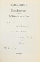 Fejes Endre: Rozsdatemető. Kéktiszta szerelem. DEDIKÁLT! 30 év. Bp., 1976., Magvető. Kiadói egészvás...