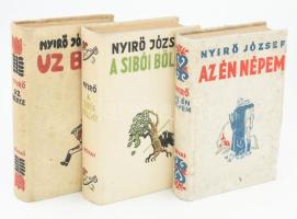 Nyírő József: Az én népem, Uz Bence, Sibói bölény (1. kiadás.) Bp.,1935-1936 ,Révai. Kiadói halina-kötésekben