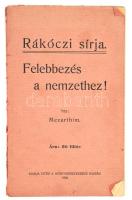 Mezarthim: Rákóczi sírja. Felebbezés a nemzethez. Kassa, 1906. Vitéz A. könyvkereskedése. 21p. Kiadói papírborítóval