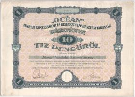 1926 Budapest "Az 'OCEAN' Magyar Konzervgyár és Kereskedelmi Részvénytársaság" névre szóló részvénye 10P-ről, szárazpecséttel, szelvényekkel T:F szép papír
