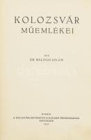 Dr. Balogh Jolán: Kolozsvár műemlékei. Bp., 1935. 50p+68p képmelléklet. Kiadói egészvászon kötés, kis kopással