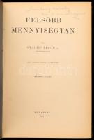 Dr. Stachó Tibor: Felsőbb mennyiségtan. Bp.,é.n.,(Wodianer F. és Fiai-ny.), 623 p. Kiadói egészvászon-kötés, minimálisan kopott borítóval. A Ludovika Akadémia magas színvonalú matematika tankönyve volt.