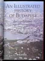 Buzinkay Géza: An Illustrated History of Budapest. (Dedikált!) Translated by (ford.): Christina Rozs...