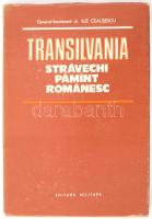 Ilie Ceausescu: Transilvania Stravechi pamint Romanesc (Erdély ősi román föld). Bukarest, 1984, Editura Militara, kopott kartonált papírkötés papír védőborítóval, román nyelven, kihajtható térképmellékletekkel.