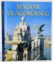 Magyar világörökség. Szerk.: Gáspár Zsuzsa. Bp., 2003, Officina' 96. Gazdag képanyaggal illusztrálva. Kiadói egészvászon-kötés, kiadói papír védőborítóban, jó állapotban.