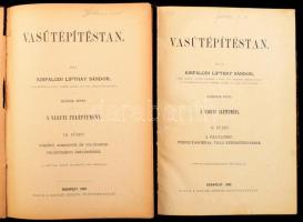 Lipthay Sándor, kisfaludi: Vasútépítéstan. II.. kötet 3. füzet és III. köt 2. füzet  Bp., 1885. Magyar Mérnök- és Építész-Egylet. VII+282p., VII+282+(1)p. Számos szövegközti ábrával. Korabeli félvászon-kötésben.