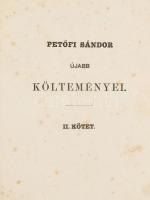 Petőfi Sándor ujabb költeményei. 1847-1849. II kötet. Pest, 1858. Emich Gusztáv, 288p. IV. Korabeli aranyozott félvászon kötésben Első kiadás