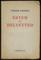 Török Sophie: Értem és helyetted. A szerző, Török Sophie (1895-1955) Baumgarten-díjas író, költő, Babits Mihály felesége által Jankovich Ferenc (1907-1971) Kossuth-, József Attila- és Baumgarten-díjas költő, író, műfordító részére DEDIKÁLT példány. [Bp.], 1940., Cserépfalvi, 111+1 p.+1 errata. Kiadói papírkötés.