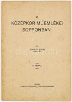 MIhályi Ernő: A középkor műemlékei Sopronban. 34 képpel. Sopron, 1914, Röttig Gusztáv és Fia, 60 p.+1 t. Kiadói papírkötés, foltos borítóval.