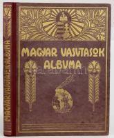 Magyar vasutasok albuma. 1930. Szerk.: Vass István. Bp., 1930, Magyar Vasutasok Albuma-Vállalat (Hauptmann Béla-ny.), 316+2+4 p. Második kiadás. Számos szövegközi fekete-fehér fotóval, könyvdíszekkel, korabeli reklámokkal. Fekete-fehér képanyaggal illusztrált. Kiadói dúsan aranyozott félvászon-kötés, kis kopásnyomokkal, javított gerinccel.