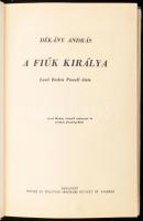 Dékány András: A fiúk királya. Lord Baden-Powell élete. Bp, 1941, Singer és Wolfner, kiadói egészvás...