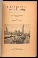 Temesi Győző: Vitéz Karakó pályát tör. Képek az angliai világjamboreeről. Ifjúság és Élet Könyvei V....