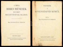 Báró Wesselényi Miklós: A' régi híres ménesek egyike' megszűnésének okairól. Bp., 1985., Mezőgazdasági. Az 1829-es kiadás reprint kiadása. Kiadói kartonált papírkötés, hiányzó szennycímoldal, foltos borító + Báró Wesselényi Miklós: Teendők a lótenyésztés körül Bp., 1985., Mezőgazdasági. Kiadói kartonált papírkötés. Az 1847-es kiadás reprint kiadása. Foltos borítóval.