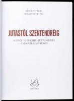 Kovács Tibor - Földesi Ferenc: Jutastól Szentendréig. Altiszt- és tiszthelyettesképzés a magyar hade...