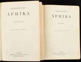 Cholnoky Jenő (1870-1950): Afrika I-II. kötet. Magyar Földrajzi Társaság könyvtára. Bp., [1930], Lam...