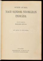 Stein Aurél (1862-1943): Nagy Sándor nyomában Indiába. Ford.: Halász Gyula. Magyar Földrajzi Társasá...