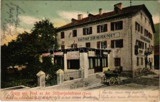 1905 Prato allo Stelvio, Prad am Stilfser Joch (Südtirol); An der Stilfserjochstrasse (Tirol), Gasthof zur neuen Post / hotel (fl)