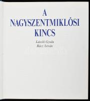 László Gyula-Rácz István: A nagyszentmiklósi kincs. Bp., 1983, Corvina. Harmadik kiadás. László Gyul...